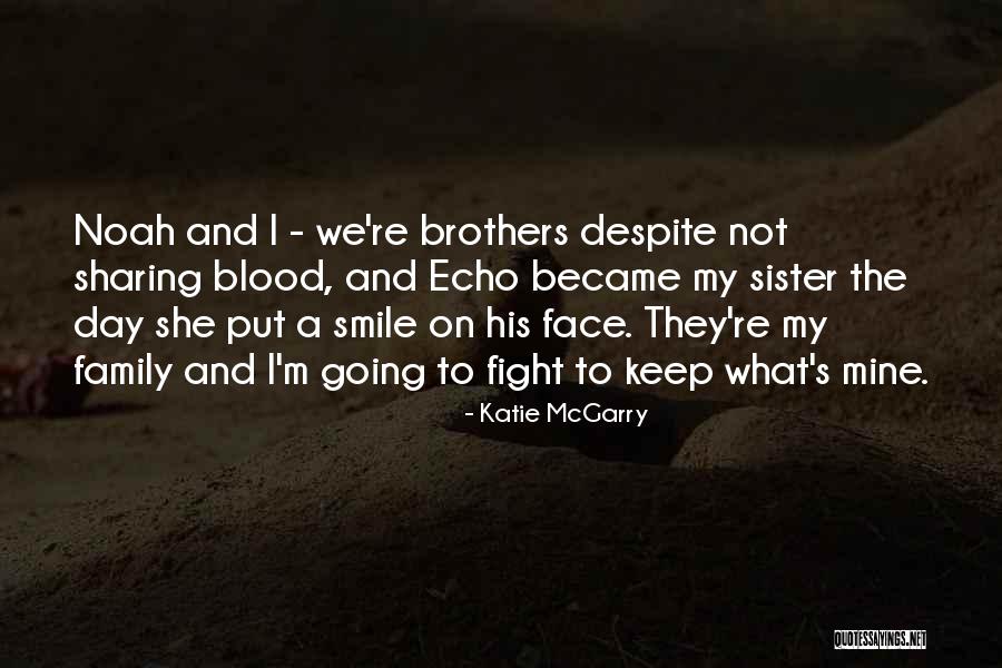 Put A Smile On My Face Quotes By Katie McGarry