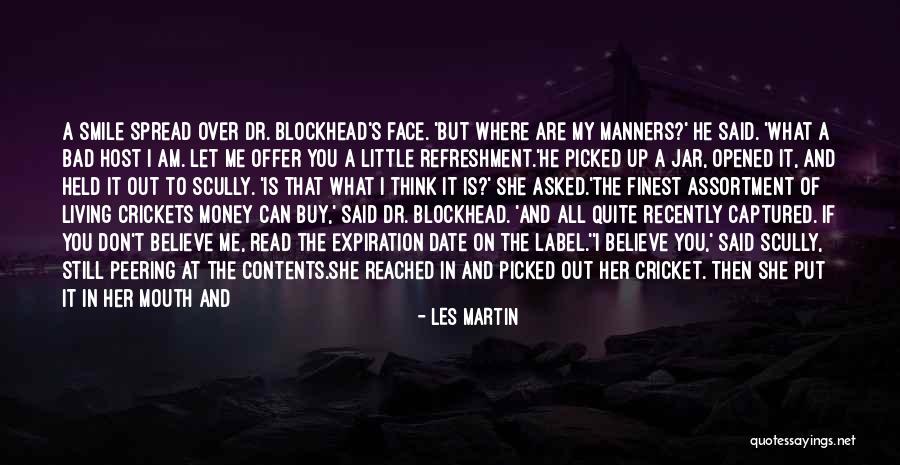 Put A Smile On My Face Quotes By Les Martin Put A Smile On My Face Quotes By Les Martin