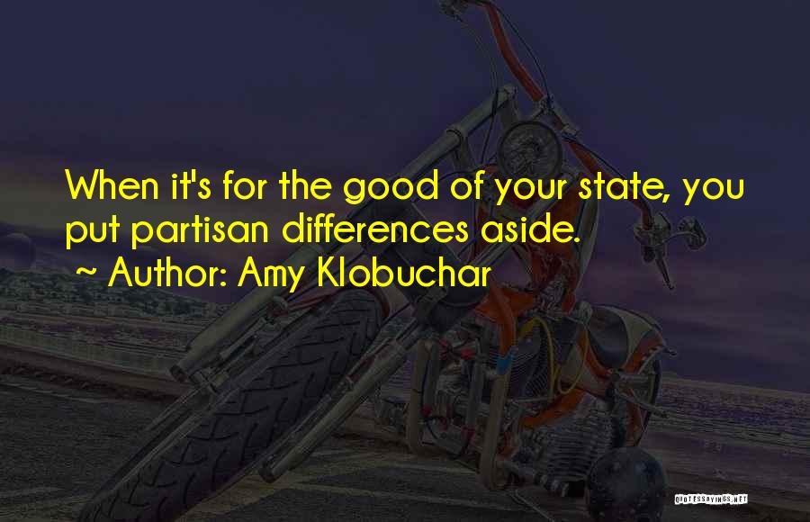 Put Aside Differences Quotes By Amy Klobuchar