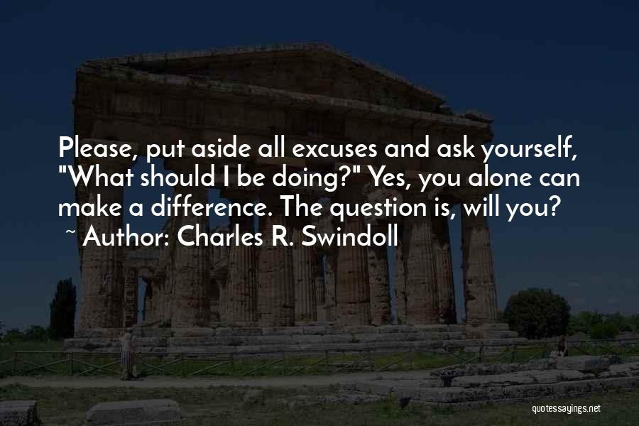 Put Aside Differences Quotes By Charles R. Swindoll