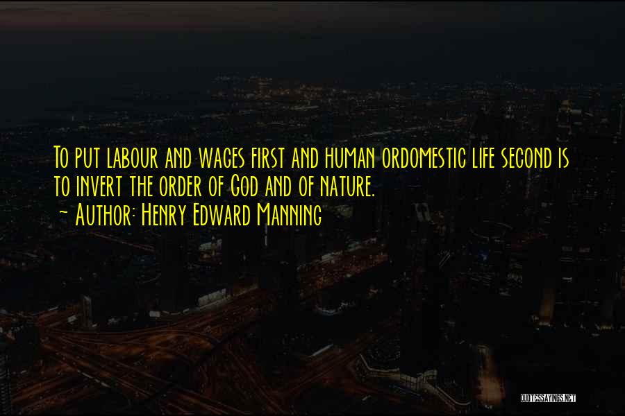 Put God First In Your Life Quotes By Henry Edward Manning