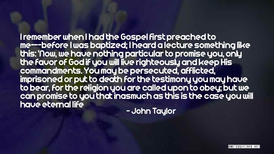 Put God First In Your Life Quotes By John Taylor Put God First In Your Life Quotes By John Taylor