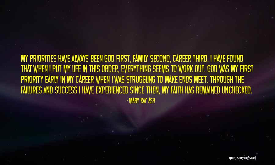 Put God First In Your Life Quotes By Mary Kay Ash Put God First In Your Life Quotes By Mary Kay Ash