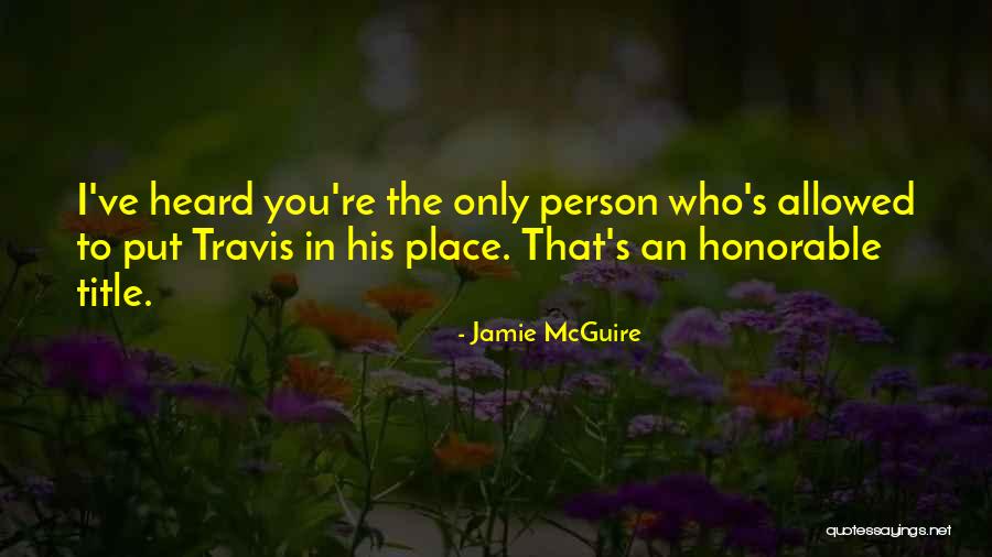 Put In Place Quotes By Jamie McGuire Put In Place Quotes By Jamie McGuire