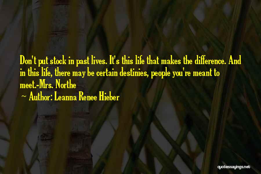 Put It In The Past Quotes By Leanna Renee Hieber