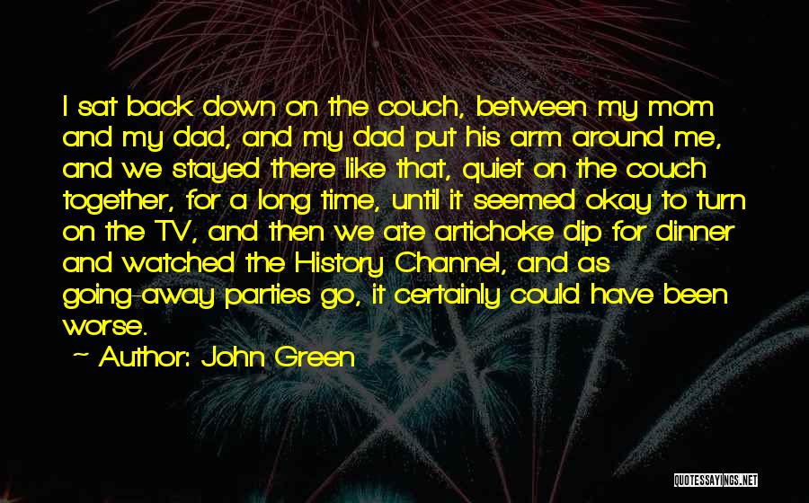 Put Me Back Together Quotes By John Green