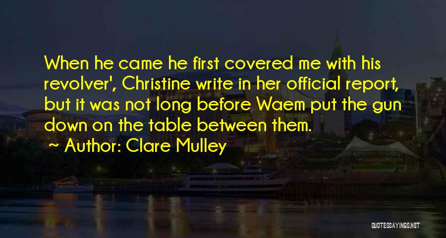 Put Me Second Quotes By Clare Mulley