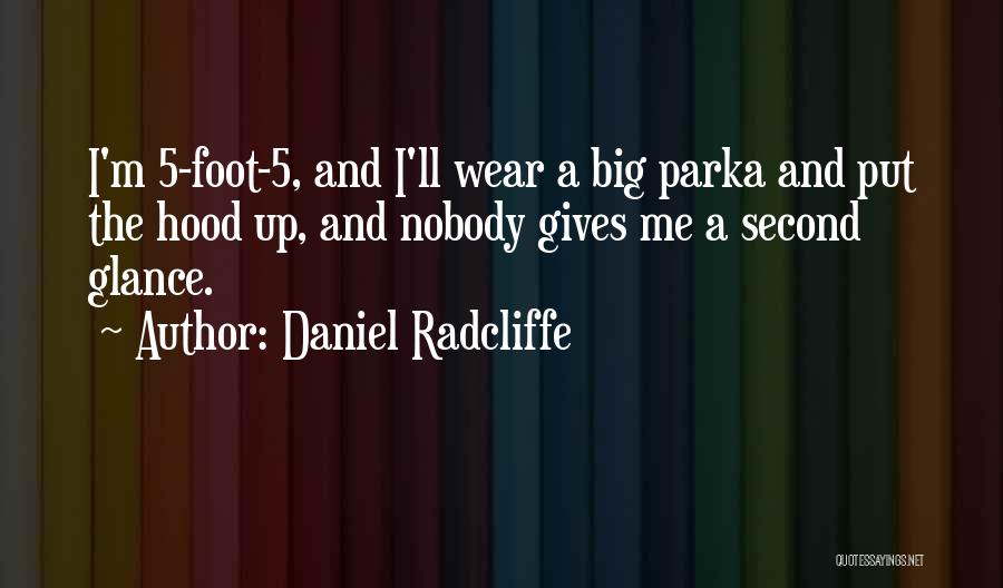 Put Me Second Quotes By Daniel Radcliffe