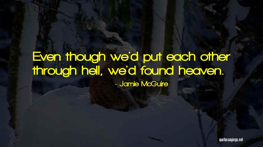 Put Me Through Hell Quotes By Jamie McGuire