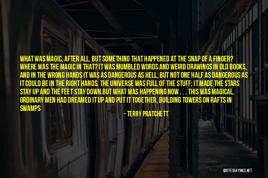 Put Me Through Hell Quotes By Terry Pratchett