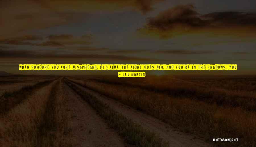 Put One Foot In Front Of The Other Quotes By Lee Martin Put One Foot In Front Of The Other Quotes By Lee Martin