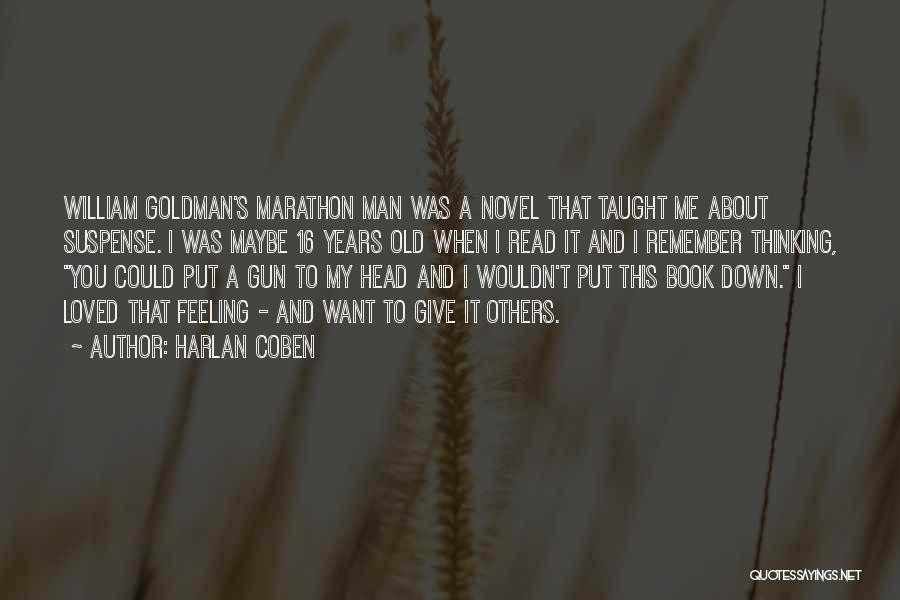 Put Others Down Quotes By Harlan Coben