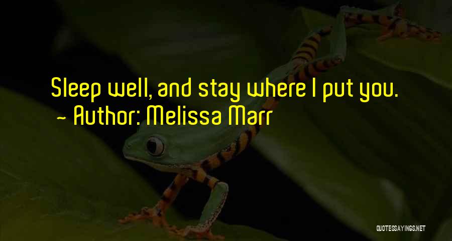 Put Quotes By Melissa Marr