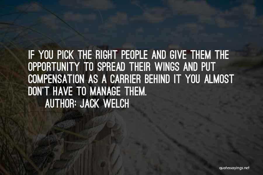 Put Things Behind You Quotes By Jack Welch