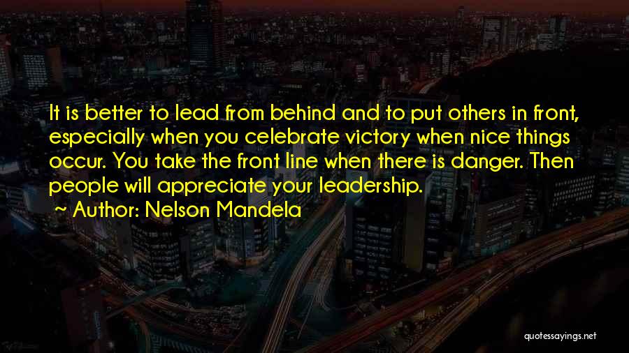 Put Things Behind You Quotes By Nelson Mandela