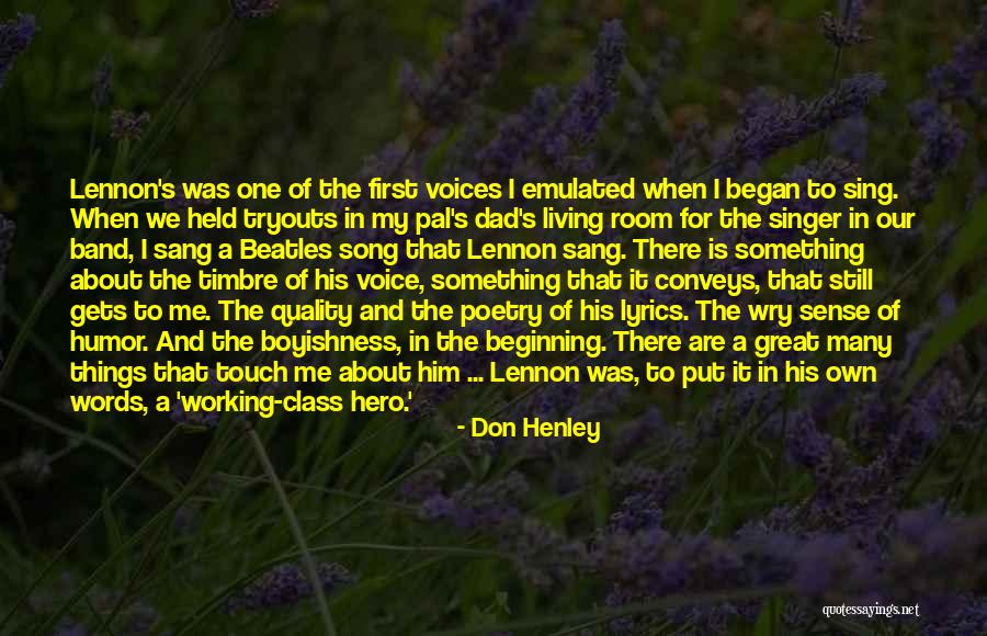 Put Things First Quotes By Don Henley