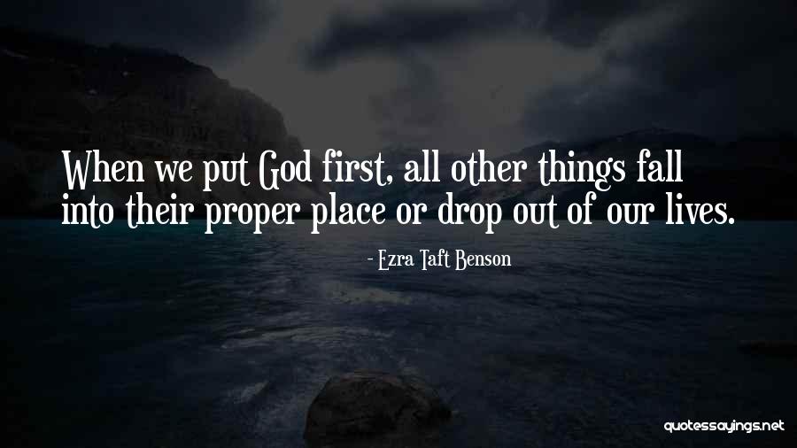 Put Things First Quotes By Ezra Taft Benson