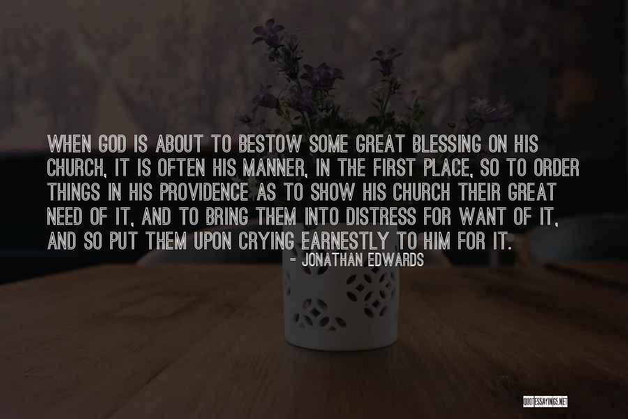 Put Things First Quotes By Jonathan Edwards