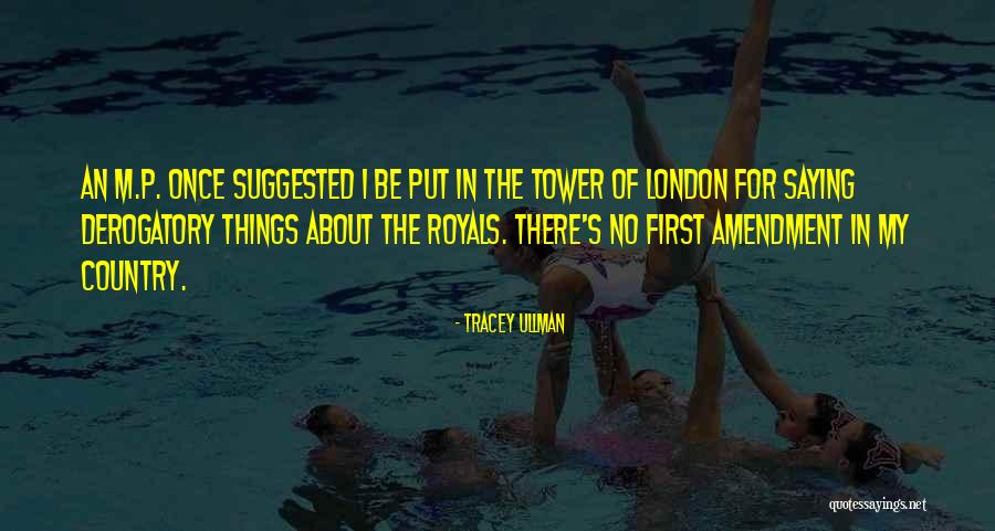 Put Things First Quotes By Tracey Ullman