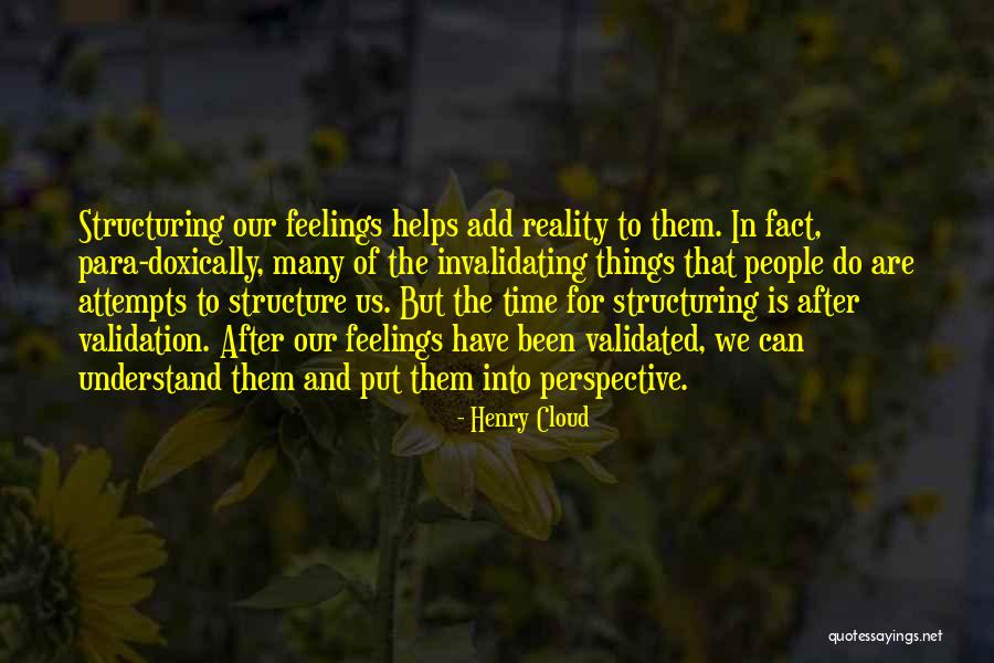 Put Things In Perspective Quotes By Henry Cloud Put Things In Perspective Quotes By Henry Cloud