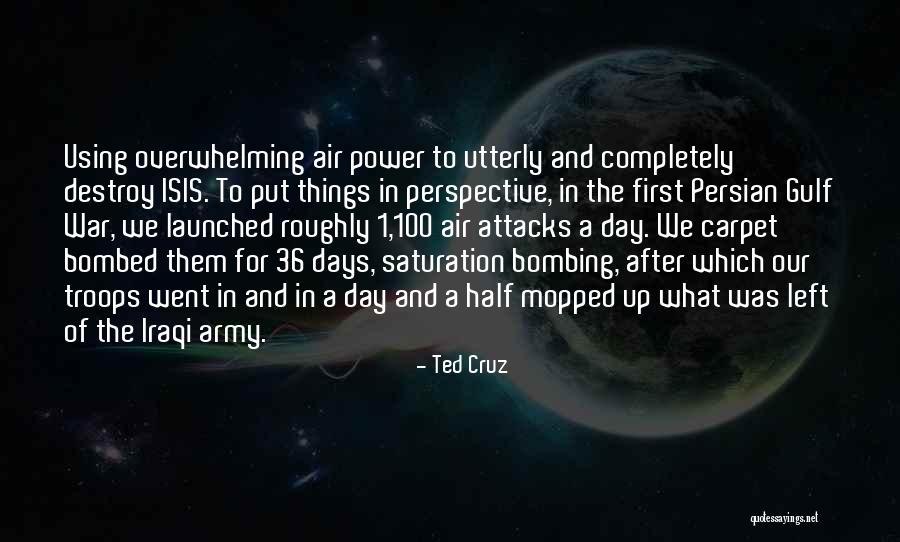 Put Things In Perspective Quotes By Ted Cruz Put Things In Perspective Quotes By Ted Cruz