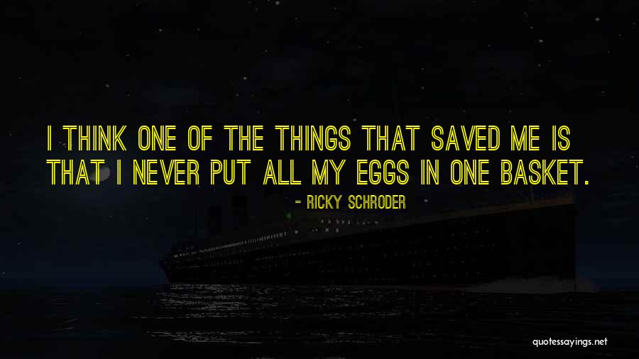 Put Things In Quotes By Ricky Schroder Put Things In Quotes By Ricky Schroder