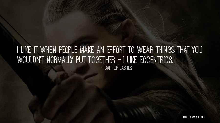 Put Things Together Quotes By Bat For Lashes Put Things Together Quotes By Bat For Lashes