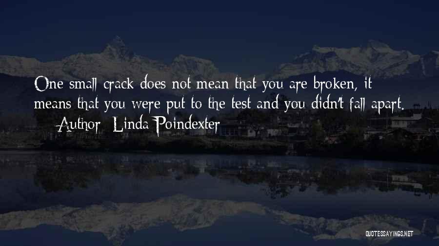 Put To The Test Quotes By Linda Poindexter