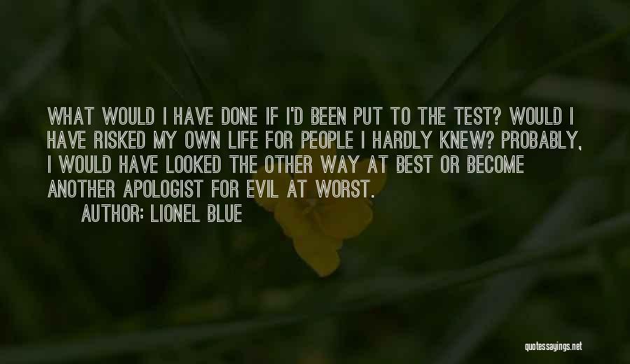 Put To The Test Quotes By Lionel Blue