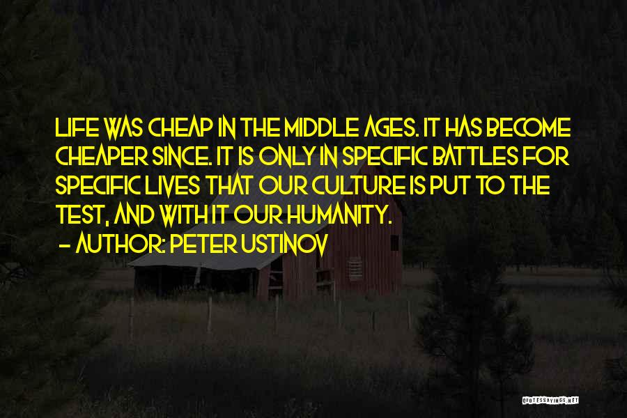 Put To The Test Quotes By Peter Ustinov