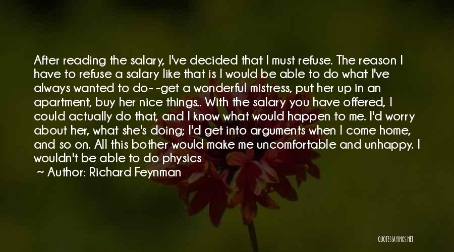 Put Up With Me Quotes By Richard Feynman
