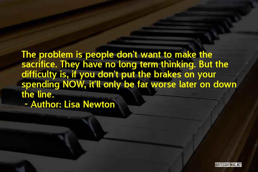 Put You Down Quotes By Lisa Newton