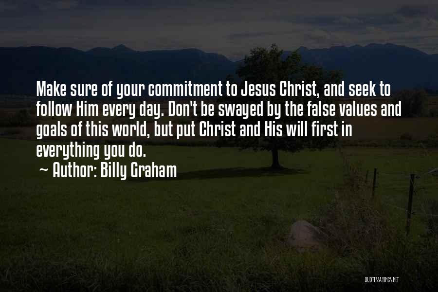 Put You First Quotes By Billy Graham