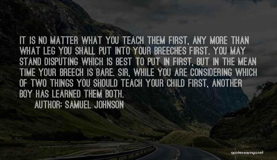 Put You First Quotes By Samuel Johnson