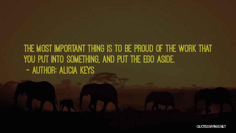 Put Your Ego Aside Quotes By Alicia Keys