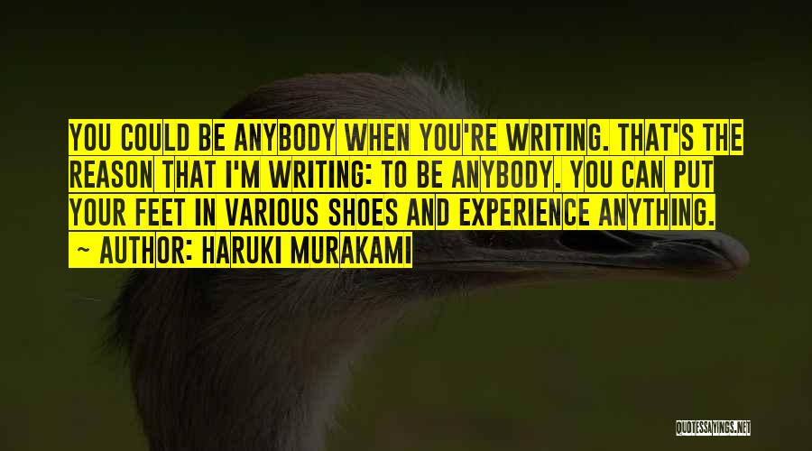 Put Your Feet In My Shoes Quotes By Haruki Murakami