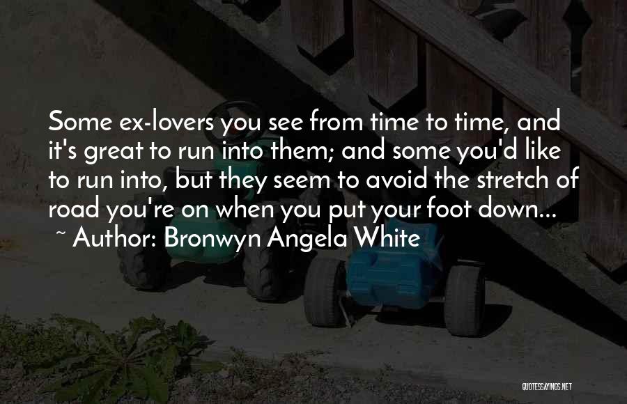 Put Your Foot Down Quotes By Bronwyn Angela White