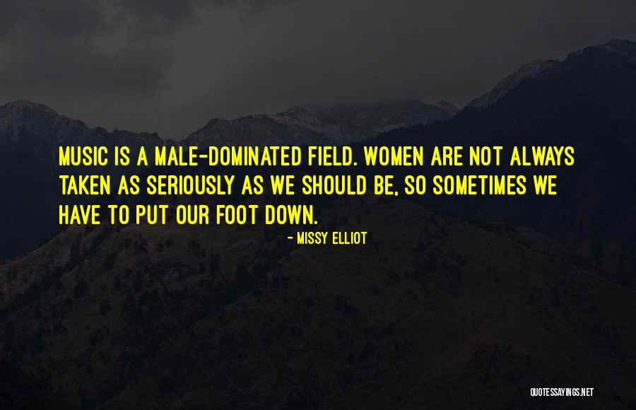 Put Your Foot Down Quotes By Missy Elliot Put Your Foot Down Quotes By Missy Elliot