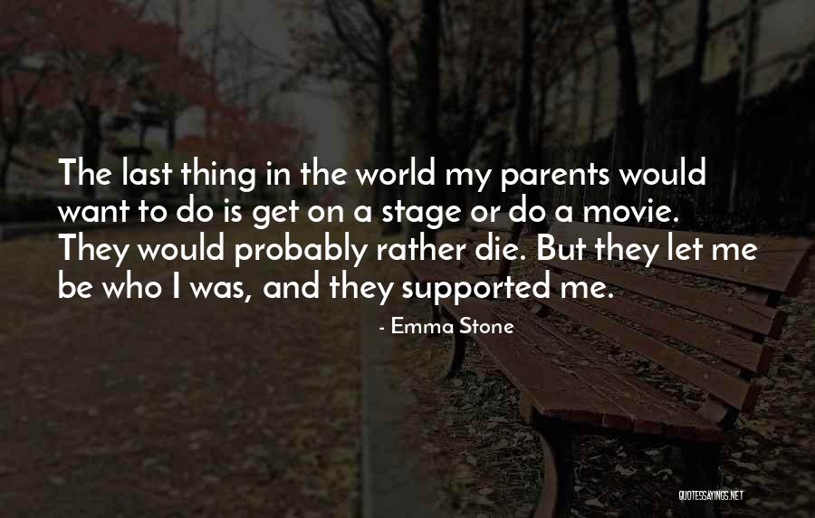 Put Your Mark On Society Quotes By Emma Stone Put Your Mark On Society Quotes By Emma Stone