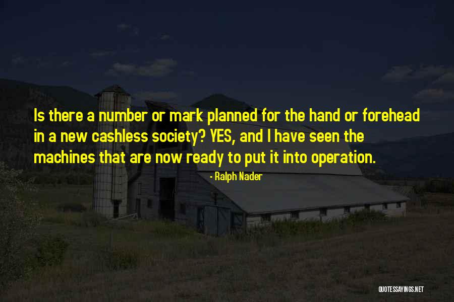 Put Your Mark On Society Quotes By Ralph Nader Put Your Mark On Society Quotes By Ralph Nader