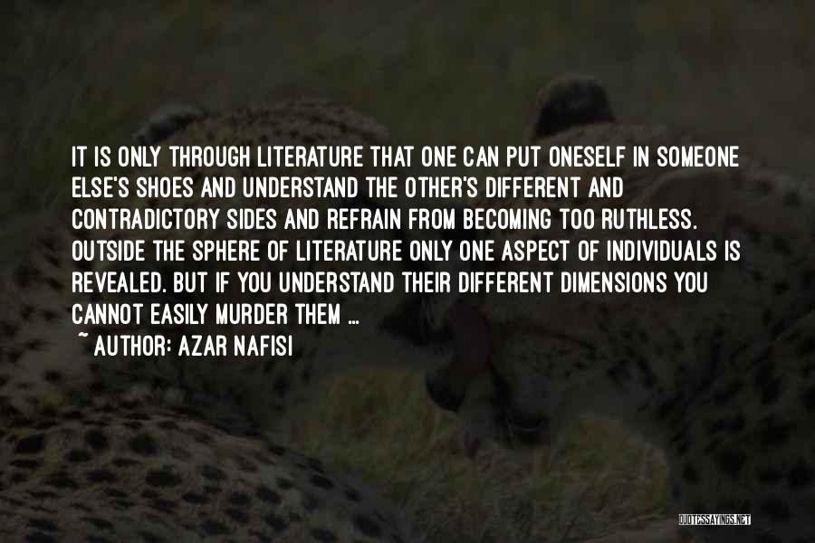 Put Your Shoes To Others Quotes By Azar Nafisi