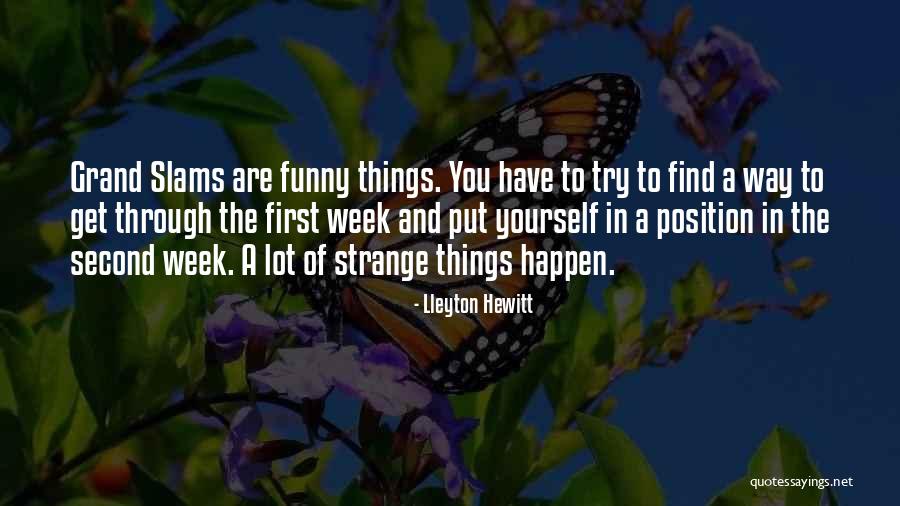 Put Yourself First Quotes By Lleyton Hewitt Put Yourself First Quotes By Lleyton Hewitt
