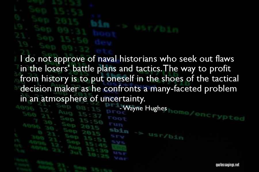 Put Yourself In My Shoes Quotes By Wayne Hughes Put Yourself In My Shoes Quotes By Wayne Hughes