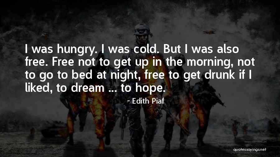 Putao Education Quotes By Edith Piaf Putao Education Quotes By Edith Piaf