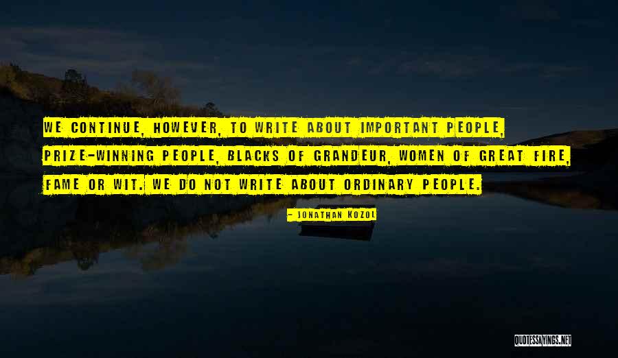 Putem Quotes By Jonathan Kozol Putem Quotes By Jonathan Kozol