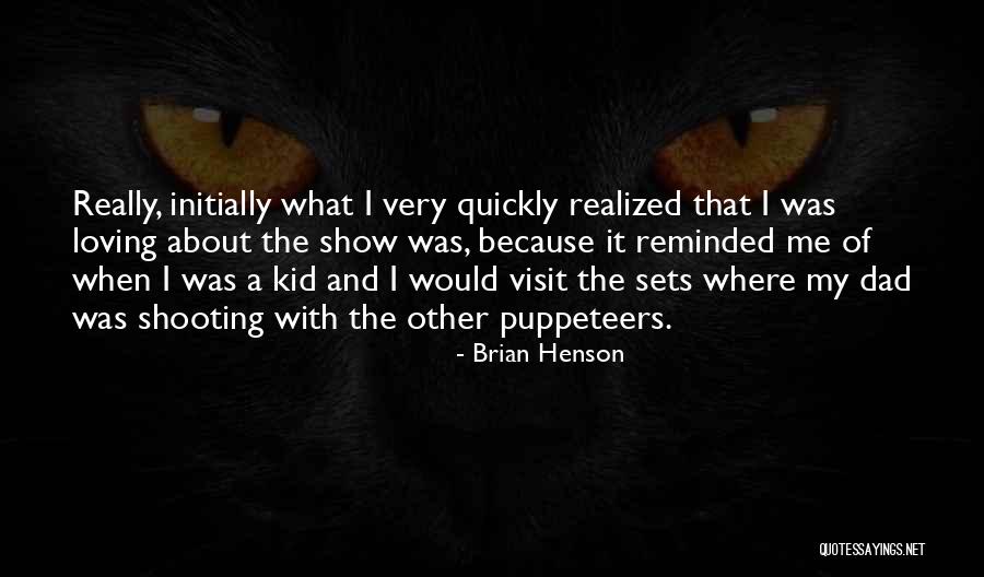 Putem Zorana Quotes By Brian Henson Putem Zorana Quotes By Brian Henson