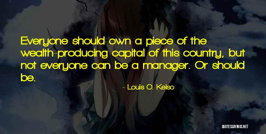 Putem Zorana Quotes By Louis O. Kelso Putem Zorana Quotes By Louis O. Kelso