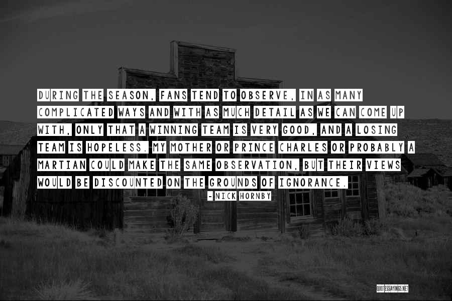 Puterea Mecanica Quotes By Nick Hornby Puterea Mecanica Quotes By Nick Hornby