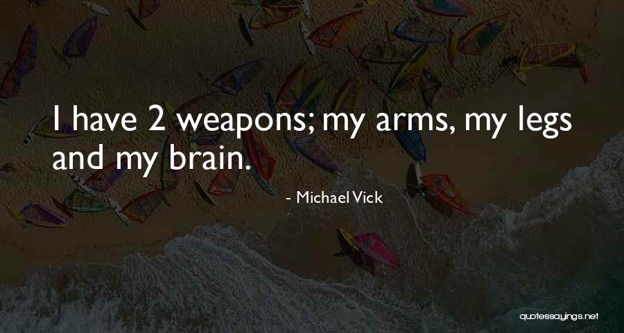Puteti Gasi Quotes By Michael Vick Puteti Gasi Quotes By Michael Vick