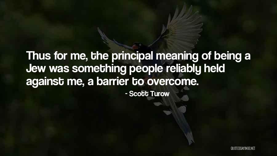 Putevima Frankopana Quotes By Scott Turow Putevima Frankopana Quotes By Scott Turow